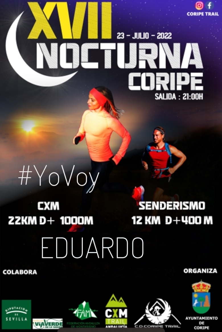 #YoVoy - EDUARDO (XVII NOCTURNA DE CORIPE)