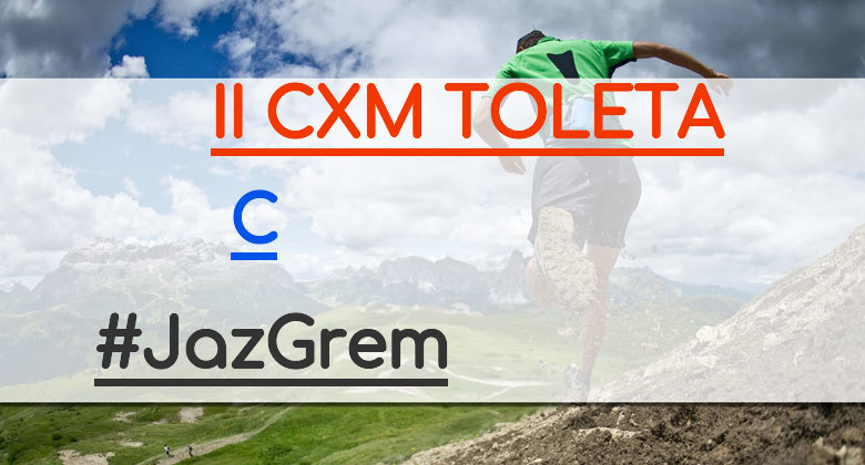 #JazGrem - C (II CXM TOLETA)