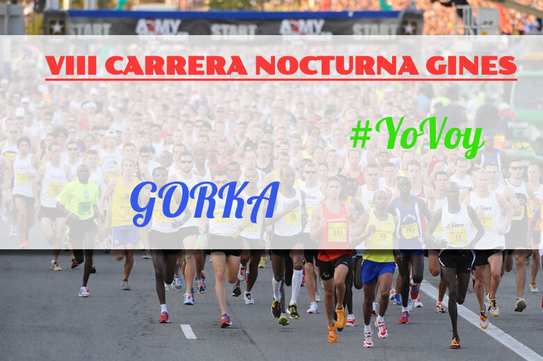 #YoVoy - GORKA (VIII CARRERA NOCTURNA GINES)