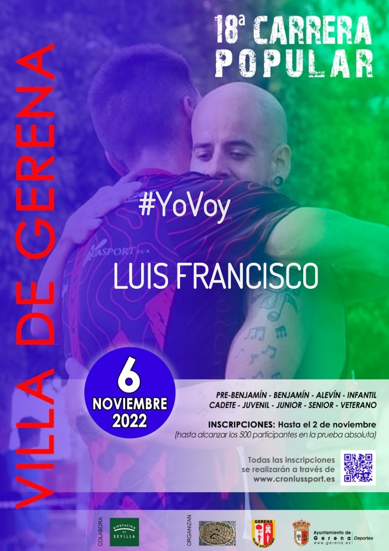 #YoVoy - LUIS FRANCISCO (18º CARRERA POPULAR VILLA DE GERENA)