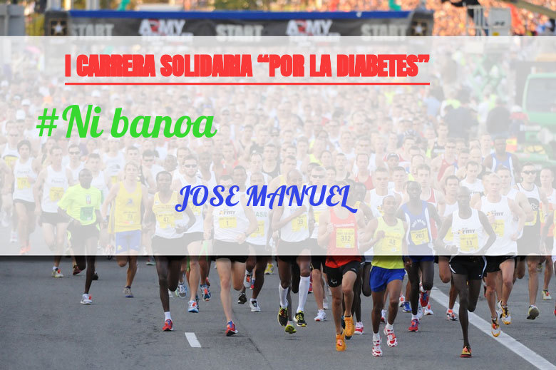 #YoVoy - JOSE MANUEL (I CARRERA SOLIDARIA “POR LA DIABETES”)