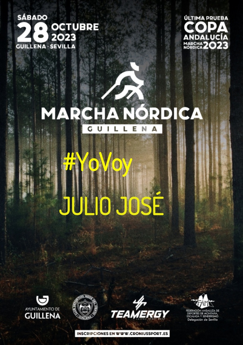 #EuVou - JULIO JOSÉ (II MARCHA NÓRDICA GUILLENA 2023)