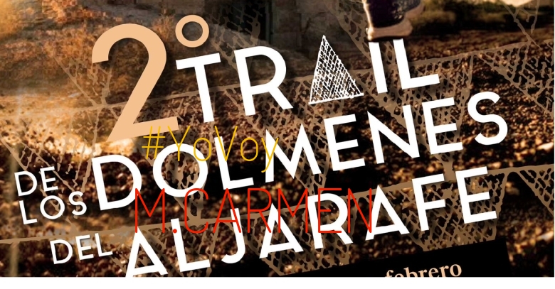 #YoVoy - M.CARMEN (“II TRAIL DE LOS DOLMENES DEL ALJARAFE”)