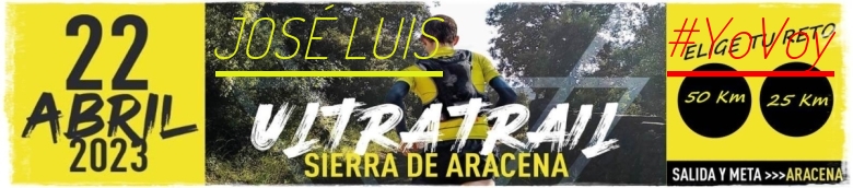 #YoVoy - JOSÉ LUIS (ULTRATRAIL 2023 SIERRA DE ARACENA)