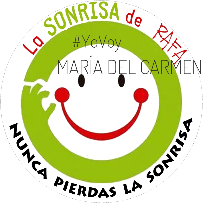 #YoVoy - MARÍA DEL CARMEN (IX CXM LA SONRISA DE RAFA)