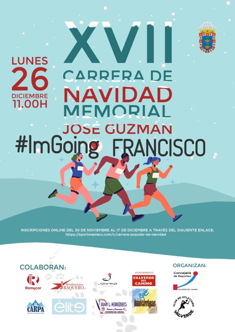#YoVoy - FRANCISCO (XVII EDICION CARRERA NAVIDAD “MEMORIAL JOSÉ GUZMÁN”)