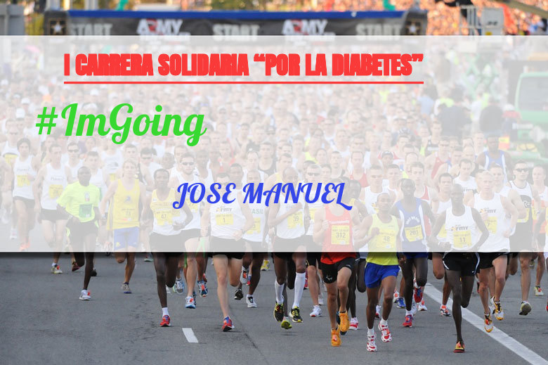 #YoVoy - JOSE MANUEL (I CARRERA SOLIDARIA “POR LA DIABETES”)