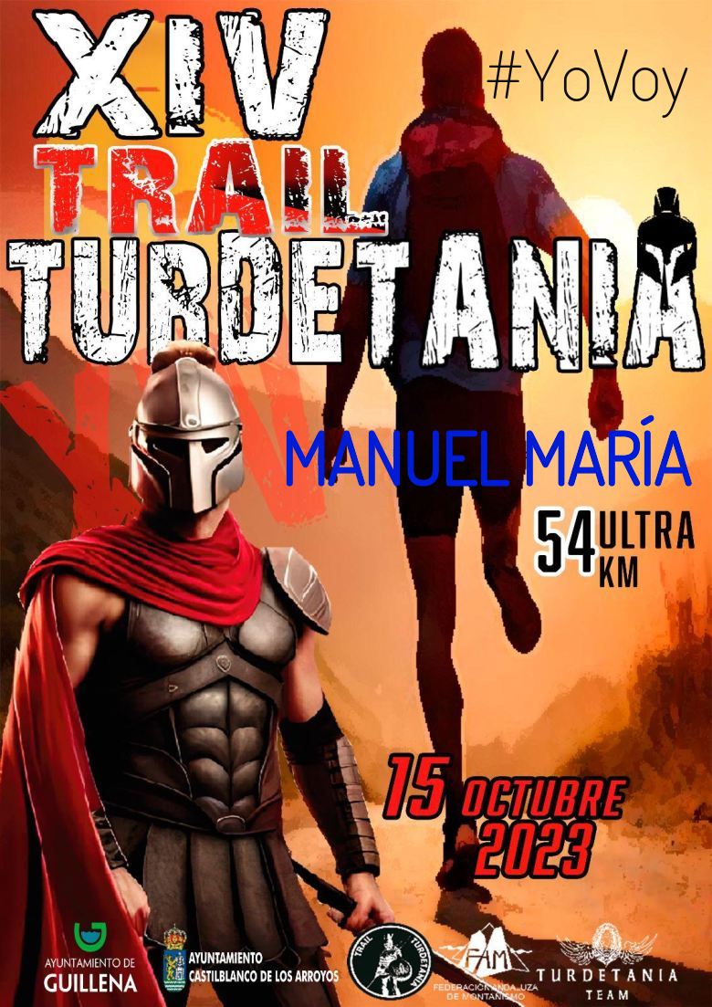 #ImGoing - MANUEL MARÍA (XIV TRAIL TURDETANIA)