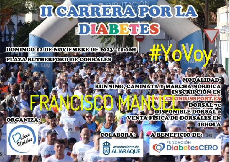 #JeVais - FRANCISCO MANUEL (II CARRERA SOLIDARIA POR LA  DIABETES)