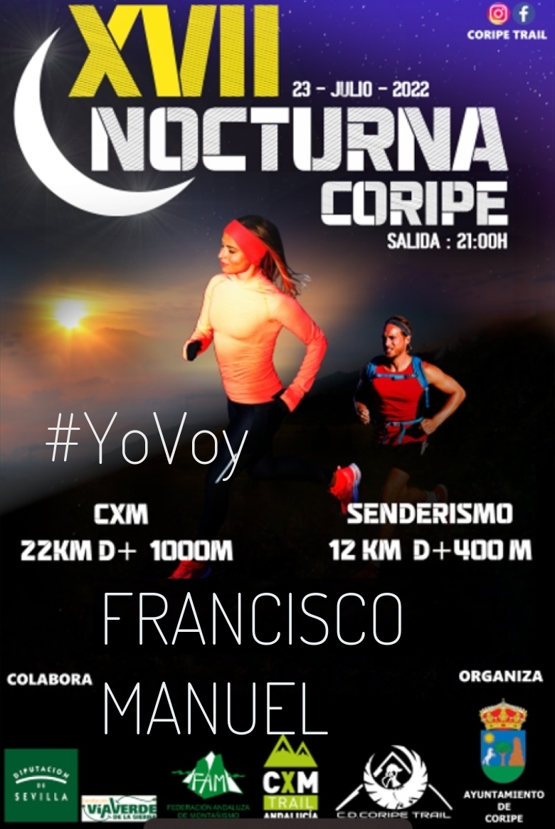 #YoVoy - FRANCISCO MANUEL (XVII NOCTURNA DE CORIPE)