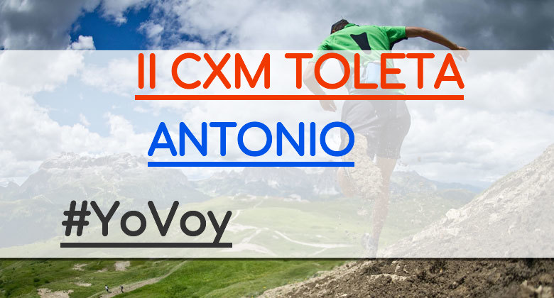 #JoHiVaig - ANTONIO (II CXM TOLETA)