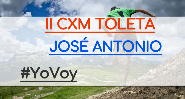 #YoVoy - JOSÉ ANTONIO (II CXM TOLETA)