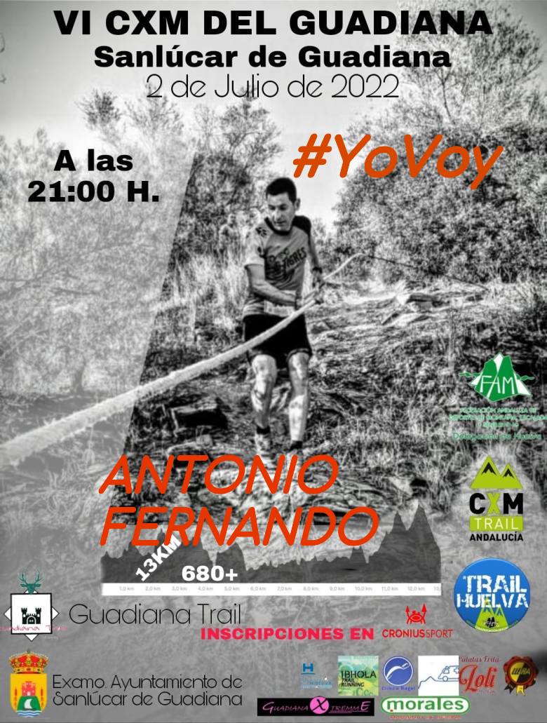 #YoVoy - ANTONIO FERNANDO (VI CXM DEL GUADIANA)