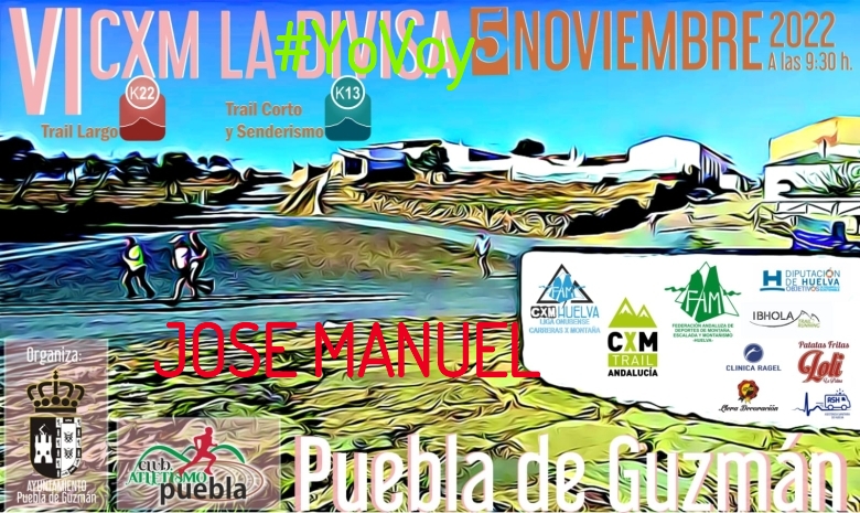 #YoVoy - JOSE MANUEL (VI CXM TRAIL LA DIVISA)