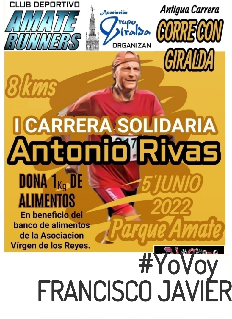 #YoVoy - FRANCISCO JAVIER (I CARRERA SOLIDARIA ANTONIO RIVAS)