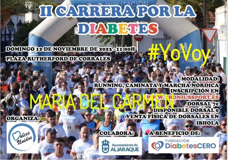 #YoVoy - MARIA DEL CARMEN  (II CARRERA SOLIDARIA POR LA  DIABETES)