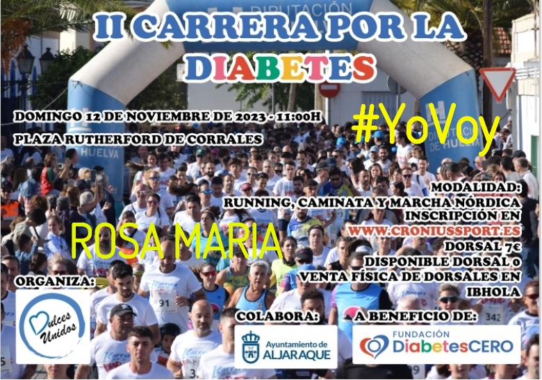 #ImGoing - ROSA MARIA (II CARRERA SOLIDARIA POR LA  DIABETES)