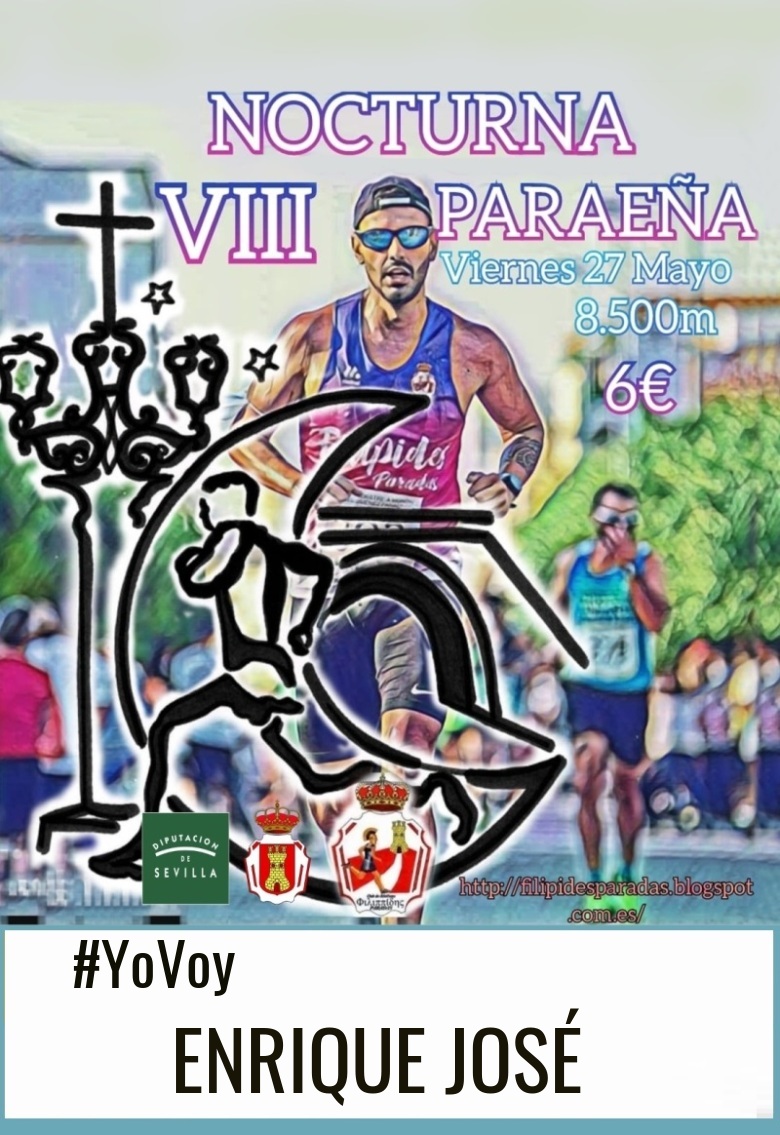 #JoHiVaig - ENRIQUE JOSÉ (VIII NOCTURNA PARAEÑA)