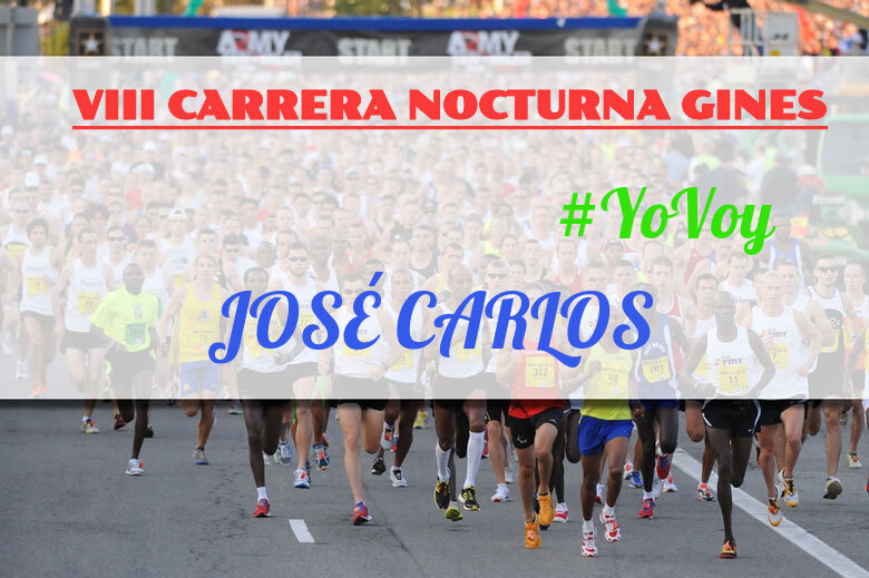 #YoVoy - JOSÉ CARLOS (VIII CARRERA NOCTURNA GINES)