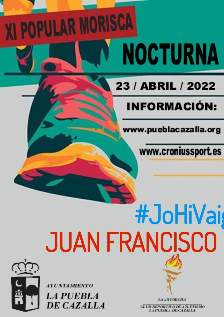 #JoHiVaig - JUAN FRANCISCO (XI CARRERA POPULAR MORISCA)
