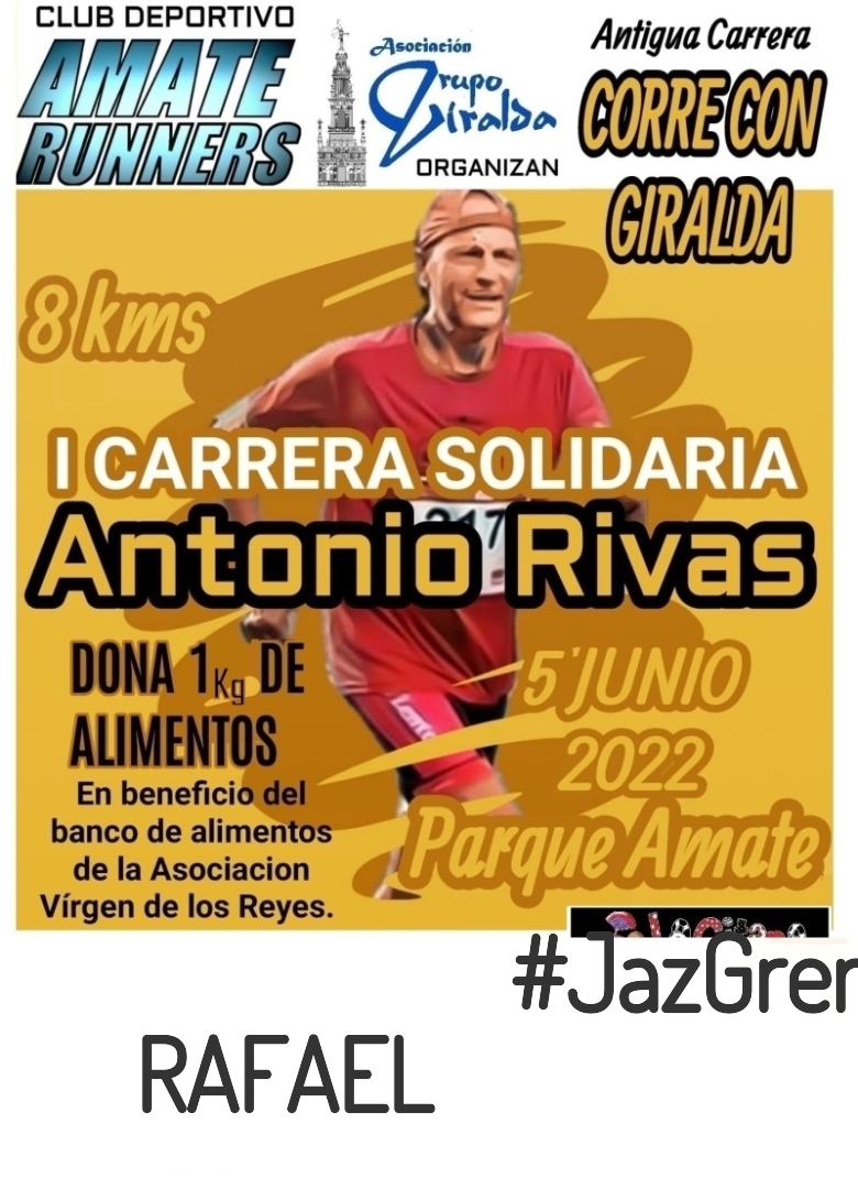 #Ni banoa - RAFAEL (I CARRERA SOLIDARIA ANTONIO RIVAS)