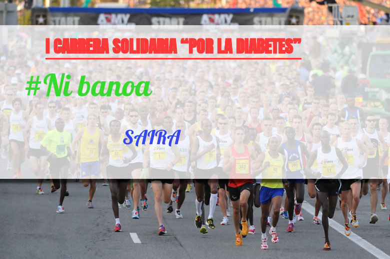 #YoVoy - SAIRA (I CARRERA SOLIDARIA “POR LA DIABETES”)
