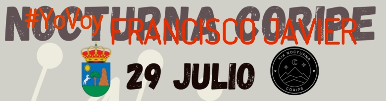 #Ni banoa - FRANCISCO JAVIER (XIX NOCTURNA DE CORIPE)