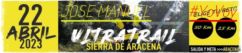 #ImGoing - JOSE MANUEL (ULTRATRAIL 2023 SIERRA DE ARACENA)
