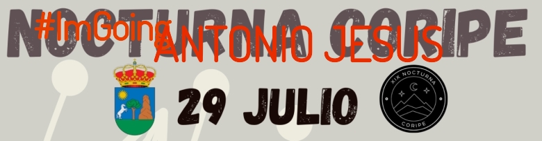 #YoVoy - ANTONIO JESUS (XIX NOCTURNA DE CORIPE)