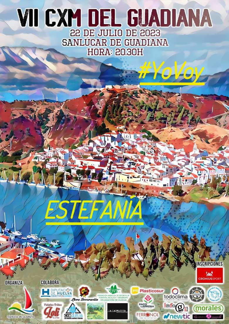 #YoVoy - ESTEFANÍA (VII CXM DEL GUADIANA)