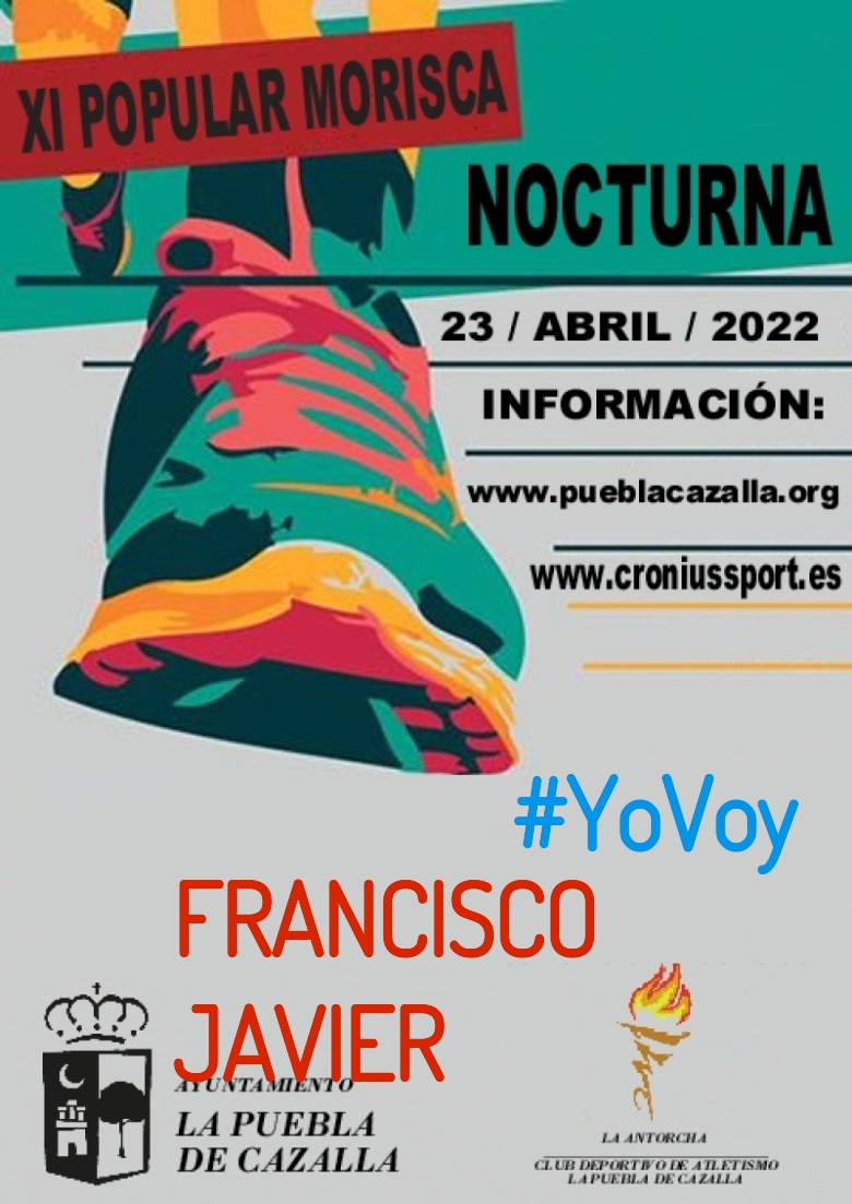 #YoVoy - FRANCISCO JAVIER (XI CARRERA POPULAR MORISCA)