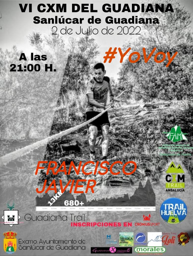 #YoVoy - FRANCISCO JAVIER (VI CXM DEL GUADIANA)