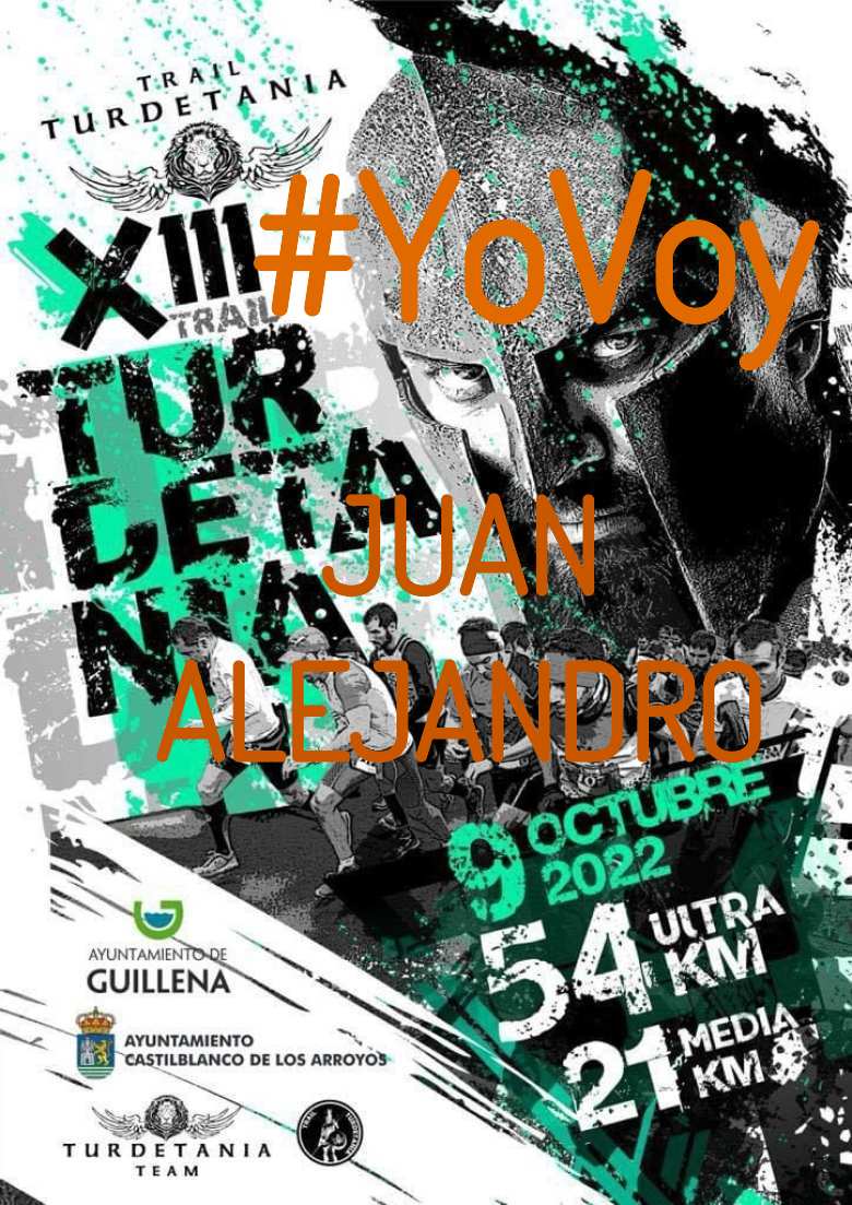 #YoVoy - JUAN ALEJANDRO (XIII TRAIL TURDETANIA)