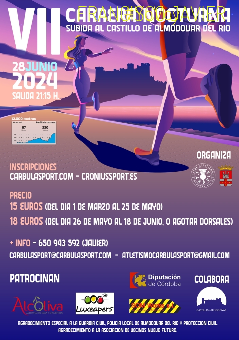 #JeVais - FRANCISCO JAVIER (VII CARRERA NOCTURNA SUBIDA AL CASTILLO DE ALMODÓVAR DEL RÍO)