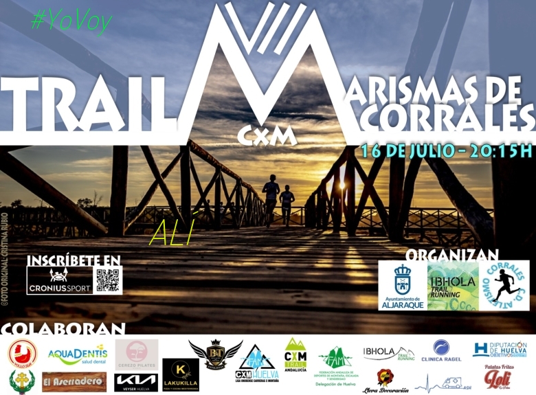 #YoVoy - ALÍ (VII TRAIL CXM MARISMAS DE CORRALES)