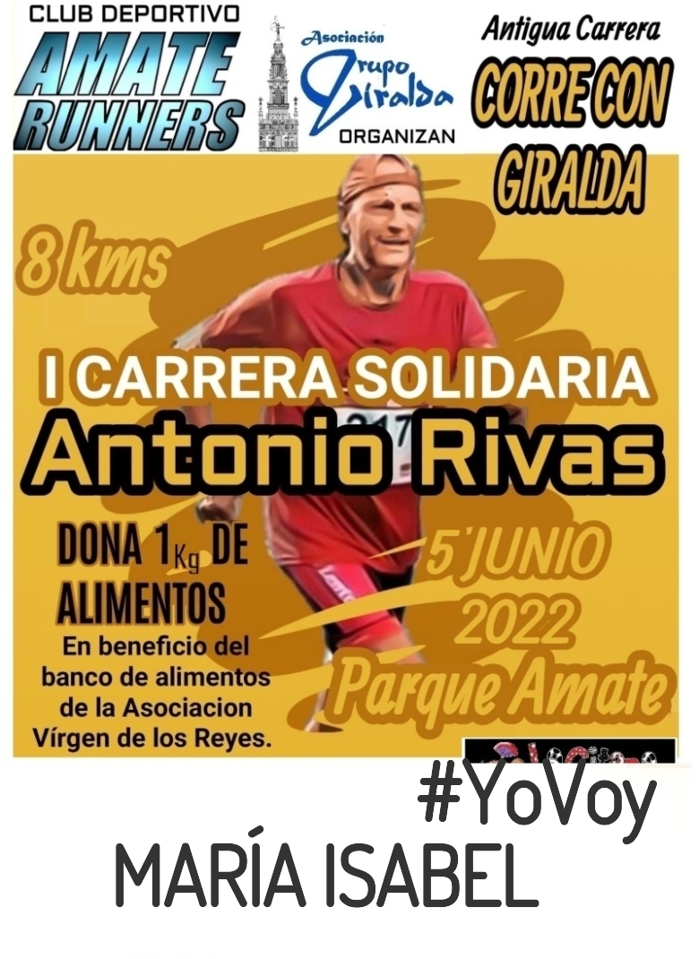 #YoVoy - MARÍA ISABEL (I CARRERA SOLIDARIA ANTONIO RIVAS)