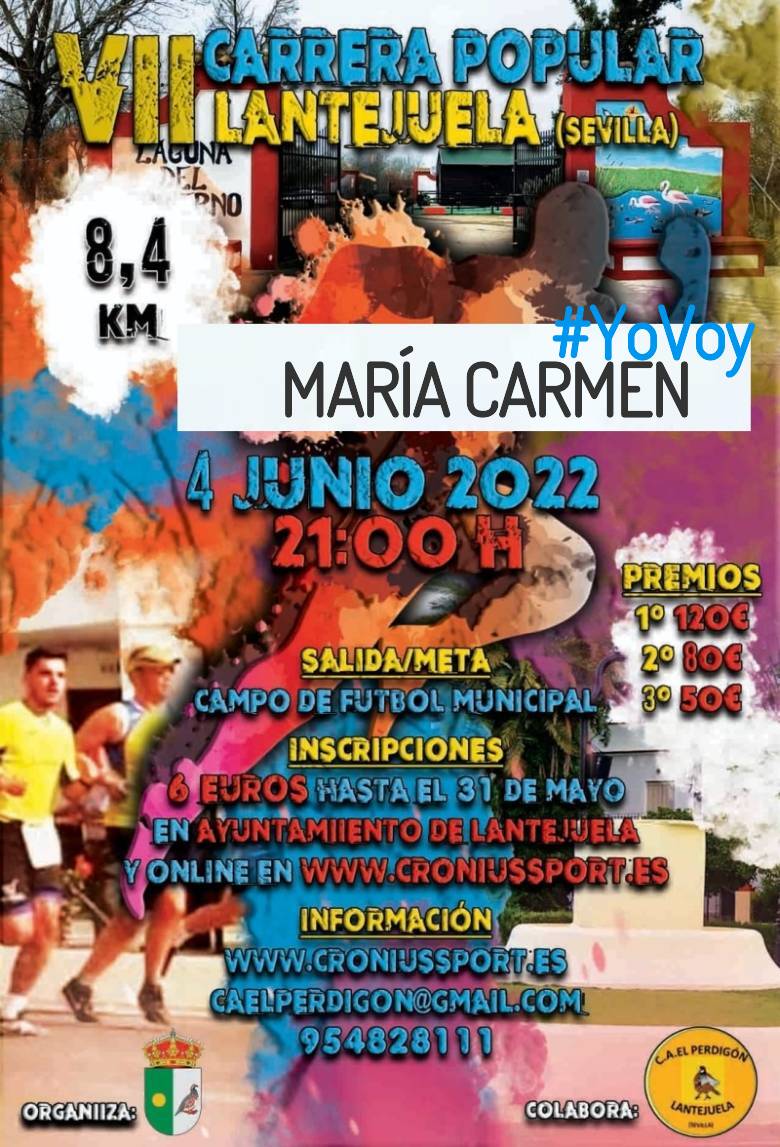 #YoVoy - MARÍA CARMEN (VII CARRERA POPULAR DE LANTEJUELA 2022 )