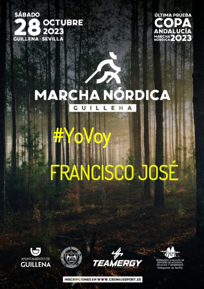 #YoVoy - FRANCISCO JOSÉ (II MARCHA NÓRDICA GUILLENA 2023)