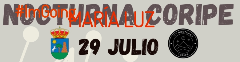 #JoHiVaig - MARÍA LUZ (XIX NOCTURNA DE CORIPE)