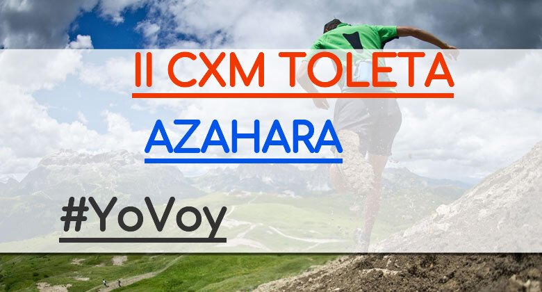 #YoVoy - AZAHARA (II CXM TOLETA)