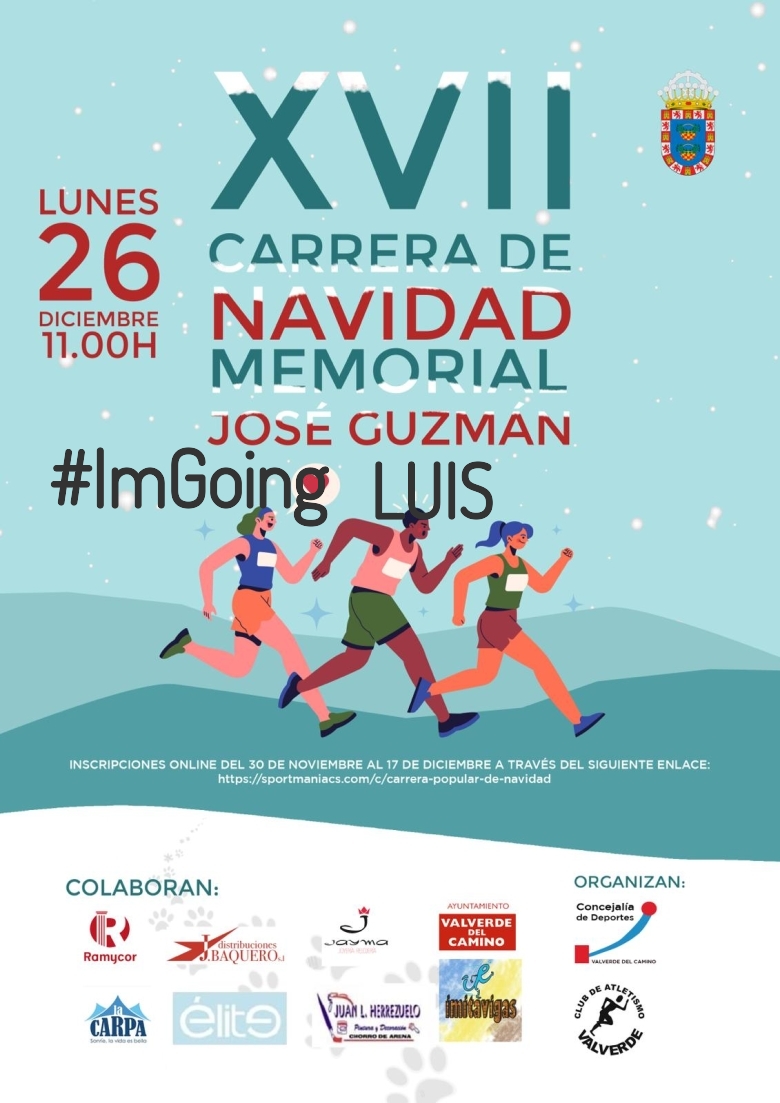 #YoVoy - LUIS (XVII EDICION CARRERA NAVIDAD “MEMORIAL JOSÉ GUZMÁN”)
