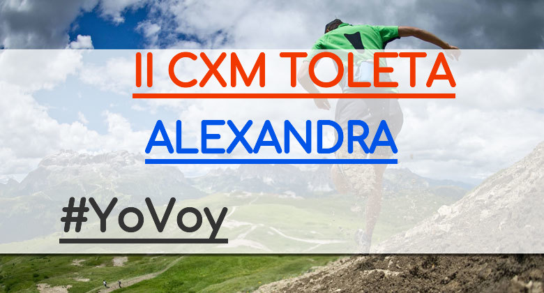 #ImGoing - ALEXANDRA (II CXM TOLETA)