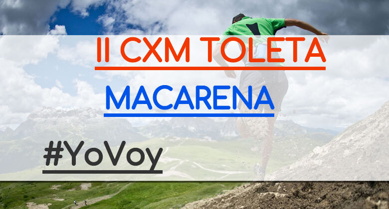 #EuVou - MACARENA (II CXM TOLETA)