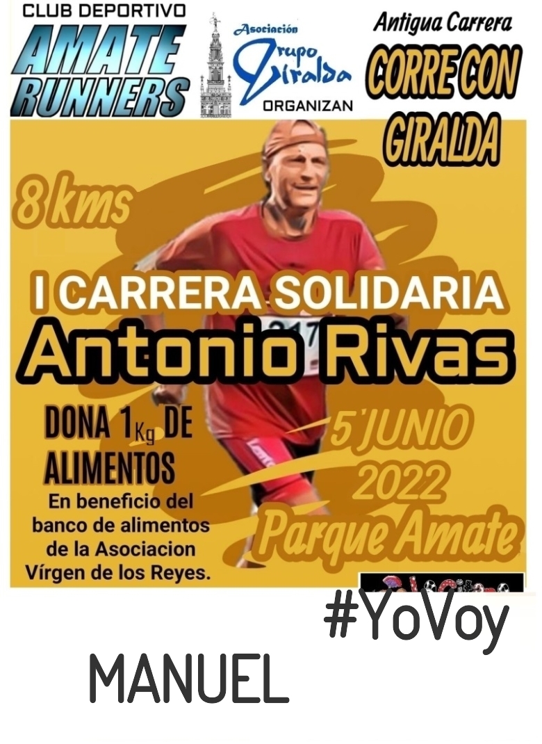 #YoVoy - MANUEL (I CARRERA SOLIDARIA ANTONIO RIVAS)