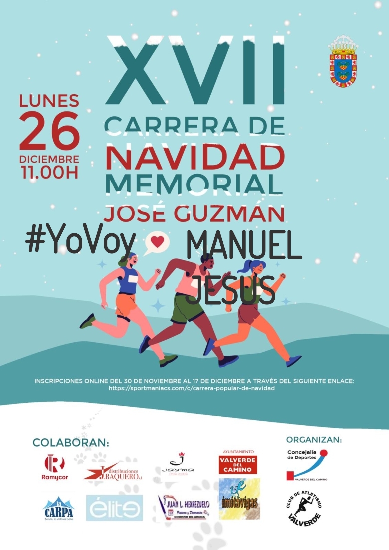 #YoVoy - MANUEL JESUS (XVII EDICION CARRERA NAVIDAD “MEMORIAL JOSÉ GUZMÁN”)