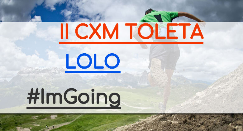 #ImGoing - LOLO (II CXM TOLETA)
