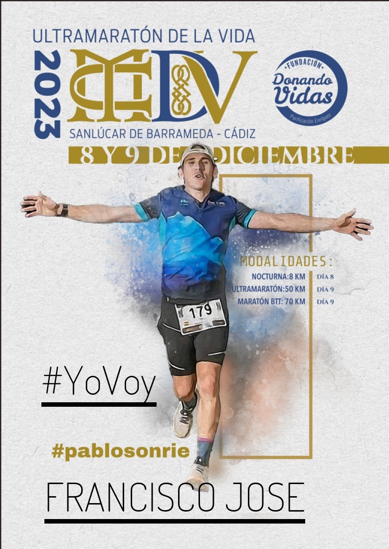 #ImGoing - FRANCISCO JOSE (ULTRAMARATON DE LA VIDA)