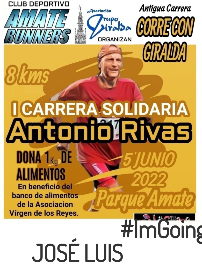 #ImGoing - JOSÉ LUIS (I CARRERA SOLIDARIA ANTONIO RIVAS)