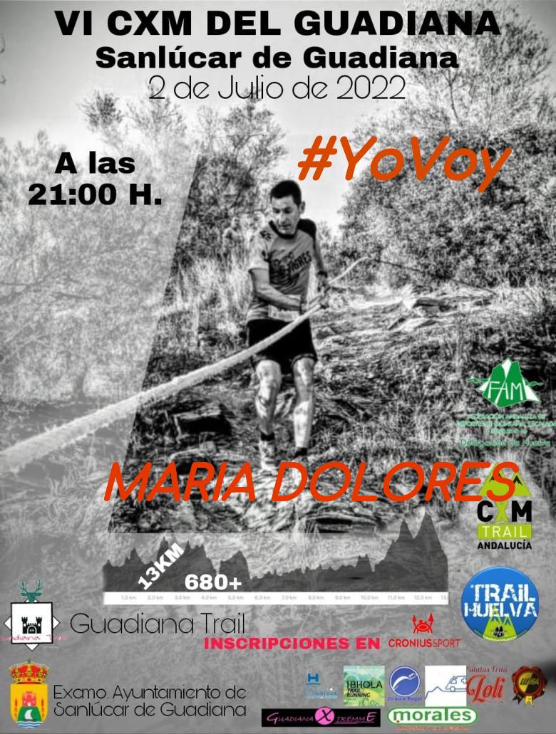 #YoVoy - MARIA DOLORES (VI CXM DEL GUADIANA)