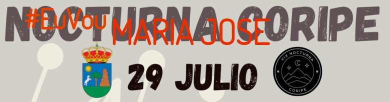#YoVoy - MARIA JOSE (XIX NOCTURNA DE CORIPE)
